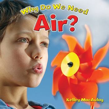 Paperback Why Do We Need Air? Book