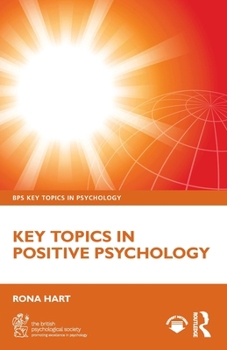 Paperback Key Topics in Positive Psychology Book