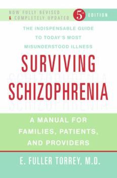 Paperback Surviving Schizophrenia: A Manual for Families, Patients, and Providers Book