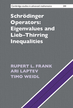 Hardcover Schrödinger Operators: Eigenvalues and Lieb-Thirring Inequalities Book