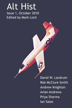 Paperback Alt Hist Issue 1: The Magazine of Historical Fiction and Alternate History Book