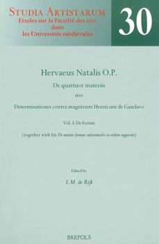 Paperback SA 30 Hervaeus Natalis. De quattuor materiis. Vol. I: De formis, De Rijk: Vol. I: de Formis (Together with His 'de Unitate Formae Substantialis in Eod [Latin] Book