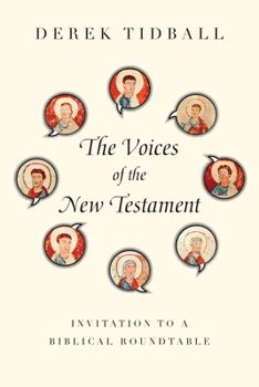 Paperback The Voices of the New Testament: Invitation to a Biblical Roundtable Book