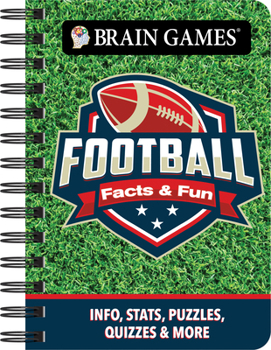 Spiral-bound Brain Games - To Go - Facts & Fun: Football: Info, Stats, Puzzles, Quizzes & More Book