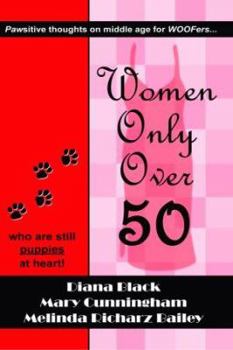 Paperback Woof: Women Only Over Fifty Book