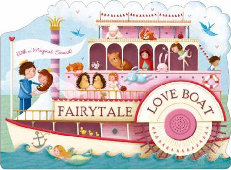 Board book Fairytale Love Boat Book