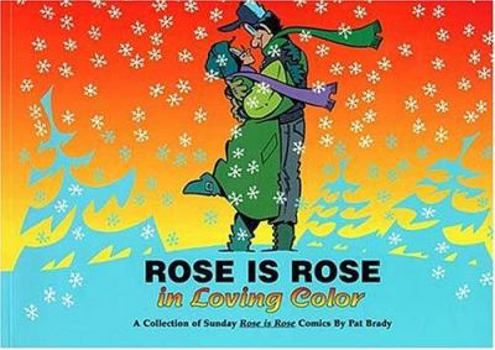 Paperback Rose is Rose in Loving Color Book