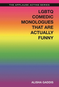 Paperback LGBTQ Comedic Monologues That Are Actually Funny Book