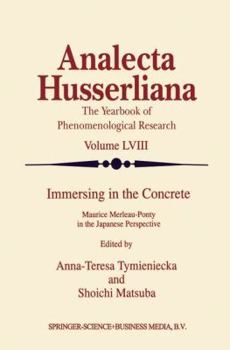 Paperback Immersing in the Concrete: Maurice Merleau-Ponty in the Japanese Perspective Book