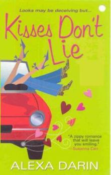 Kisses Don't Lie - Book #1 of the Bailey Ventura