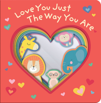 Paperback Love You Just the Way You Are (Mirror Book) Book