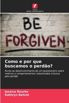 Paperback Como e por que buscamos o perdão? [Portuguese] Book