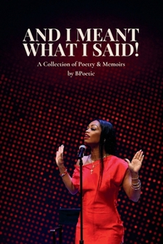 Paperback And I Meant What I Said! Book
