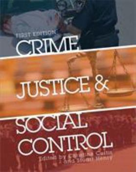 Paperback Crime, Justice, and Social Control Book