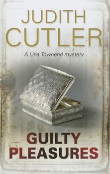 Guilty Pleasures - Book #4 of the Lina Townend