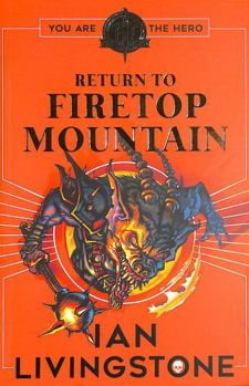 Paperback Fighting Fantasy: Return to Firetop Mountain Book
