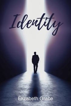 Paperback Identity: Finding Your True Self Through Faith, Purpose and God's Word Book