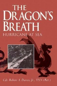 Hardcover The Dragon's Breath: Hurricane at Sea Book