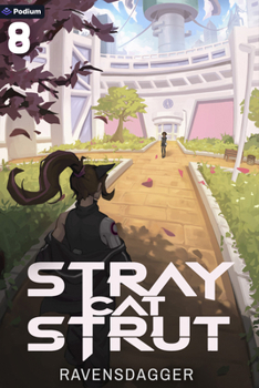 Paperback Stray Cat Strut 8: A Cyberpunk Litrpg Book
