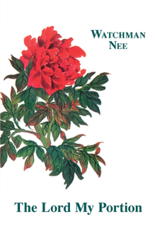 Paperback The Lord My Portion Book