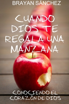 Paperback Cuando Dios Te Regala Una Manzana [Spanish] Book