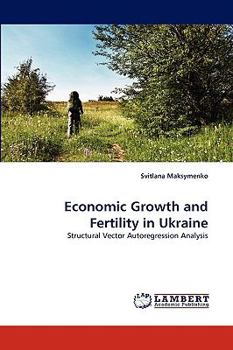 Paperback Economic Growth and Fertility in Ukraine Book