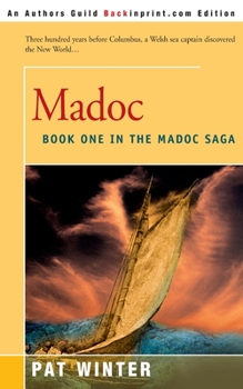 Madoc - Book #1 of the Madoc Saga