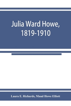 Paperback Julia Ward Howe, 1819-1910 Book