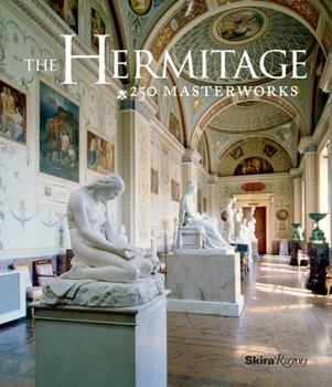 Hardcover The Hermitage: 250 Masterworks Book