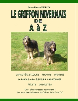 LE GRIFFON NIVERNAIS de A à Z (French Edition)