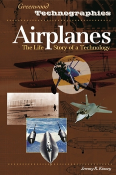 Hardcover Airplanes: The Life Story of a Technology Book