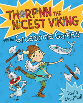 Thorfinn and the Gruesome Games - Book #2 of the Thorfinn