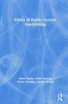 Hardcover Ethics in Public Service Interpreting Book