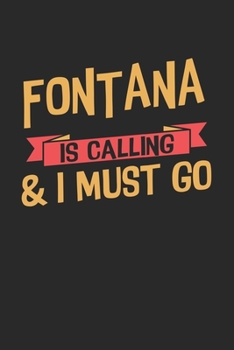 Paperback Fontana is calling & I must go: 6x9 - notebook - dot grid - city of birth Book