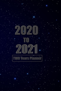 Paperback TWO Year Planner 2020-2021: Monthly Notebook, Book, Planner, Organizer, Daily Weekly & Monthly Calendar, Schedule 2020, 2021: TWO Year Planner 202 Book