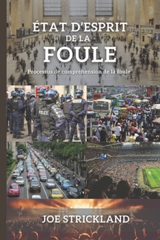 �tat d'esprit de la foule: Processus de compr�hension de la foule