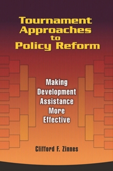 Paperback Tournament Approaches to Policy Reform: Making Development Assistance More Effective Book