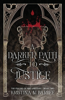 Paperback A Darker Path to Justice Book