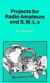 Paperback Projects for Radio Amateurs and Swls Book