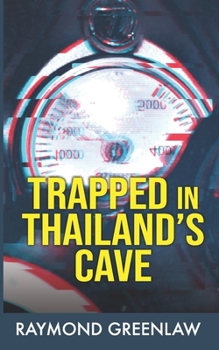 Paperback Trapped in Thailand's Cave Book