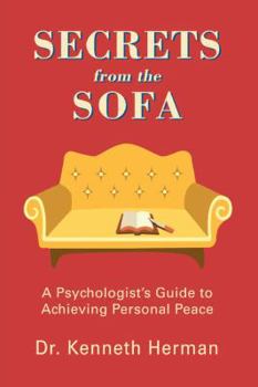 Paperback Secrets from the Sofa: A Psychologist's Guide to Achieving Personal Peace Book