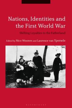 Paperback Nations, Identities and the First World War: Shifting Loyalties to the Fatherland Book