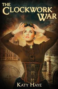 Paperback The Clockwork War: a clockwork war, book one Book