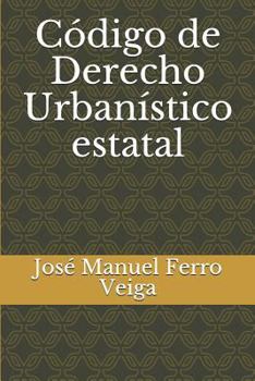 Paperback C?digo de Derecho Urban?stico Estatal [Spanish] Book