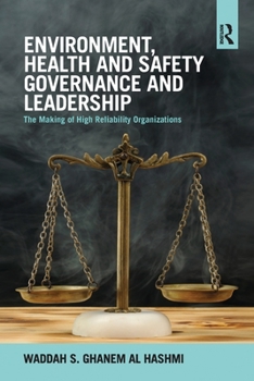 Paperback Environment, Health and Safety Governance and Leadership: The Making of High Reliability Organizations Book