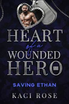 Paperback Saving Ethan: Heart of a Wounded Hero (Oakside Military Heroes) Book