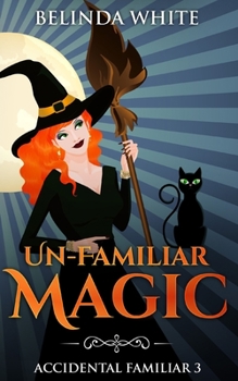 Paperback Un-Familiar Magic Book