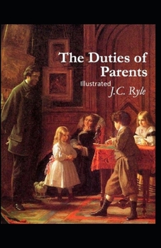 Paperback The Duties of Parents Illustrated Book