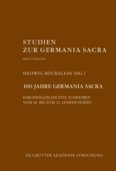 Hardcover 100 Jahre Germania Sacra [German] Book