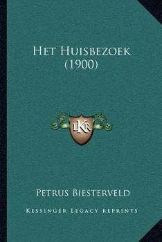 Het Huisbezoek (1900)